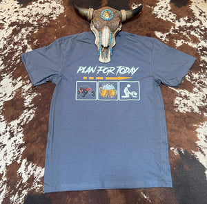 Plan for today tee